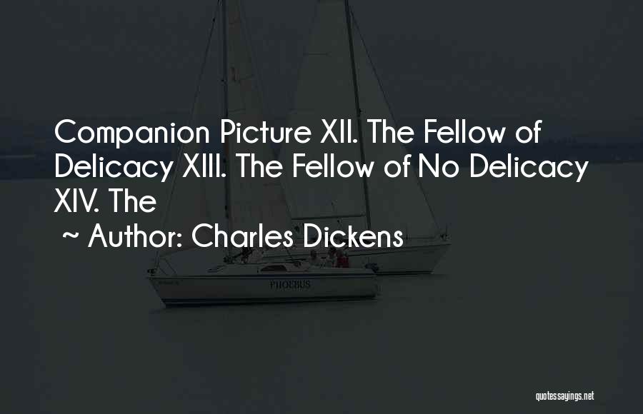 Xiii-2 Quotes By Charles Dickens