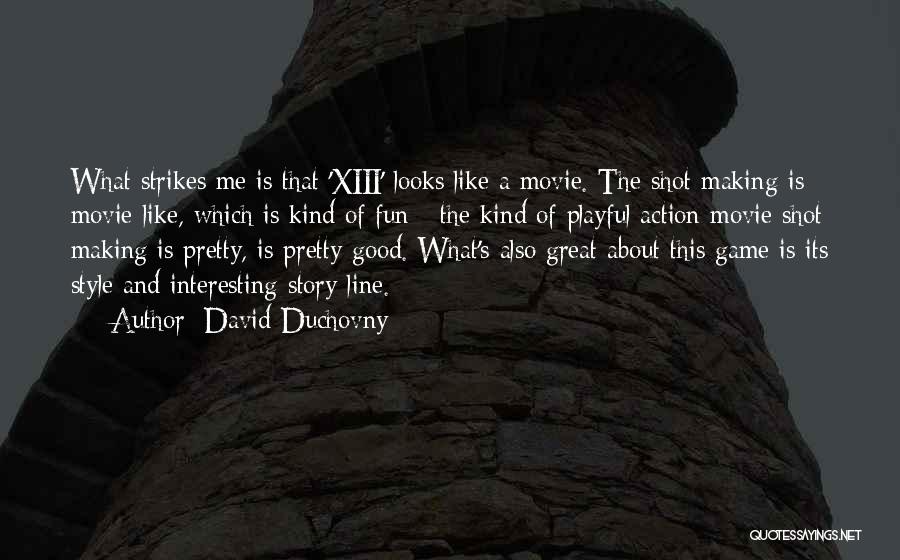 Xiii-2 Quotes By David Duchovny