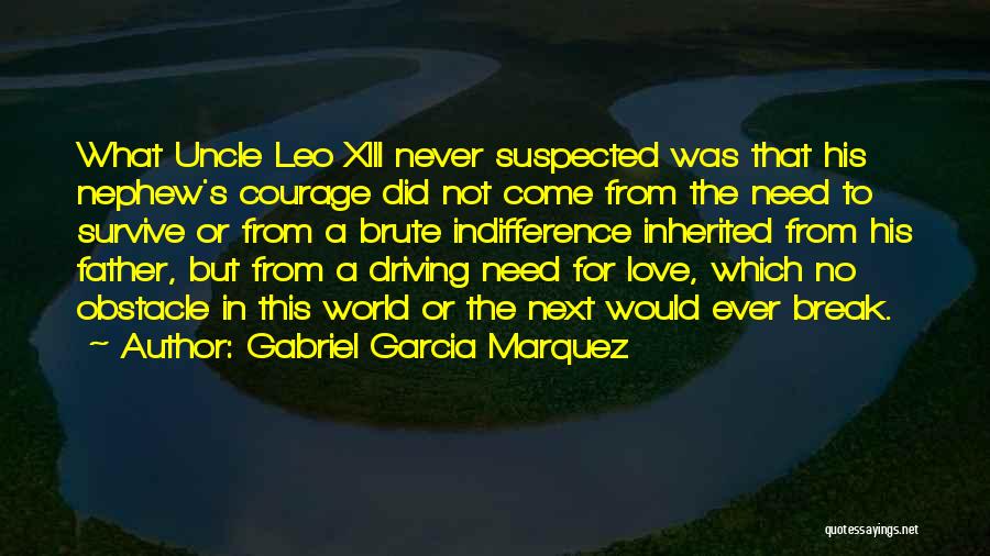 Xiii-2 Quotes By Gabriel Garcia Marquez