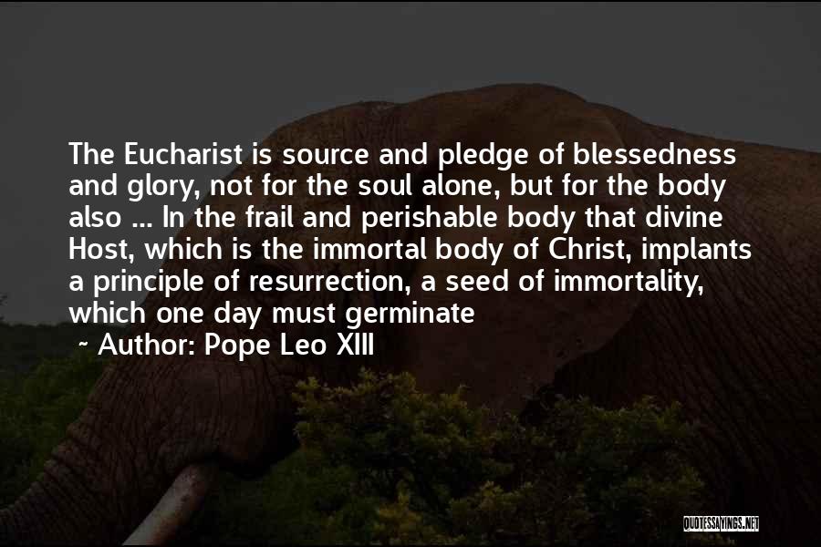 Xiii-2 Quotes By Pope Leo XIII