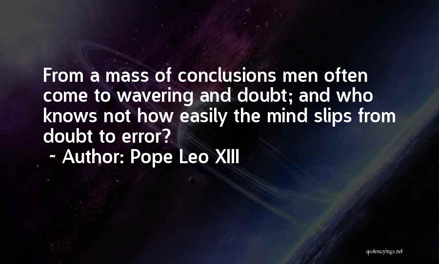 Xiii-2 Quotes By Pope Leo XIII