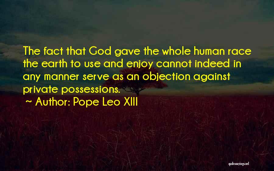 Xiii-2 Quotes By Pope Leo XIII