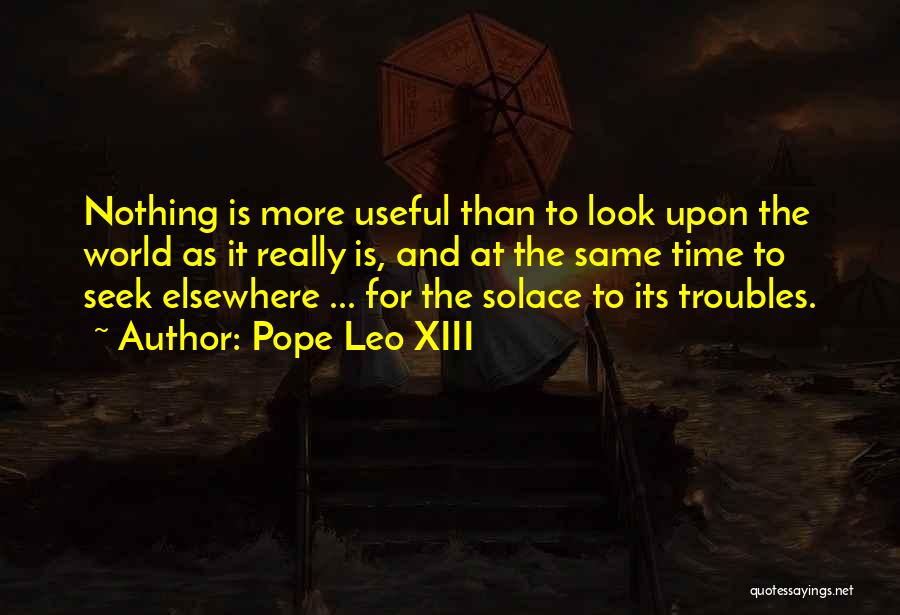 Xiii-2 Quotes By Pope Leo XIII