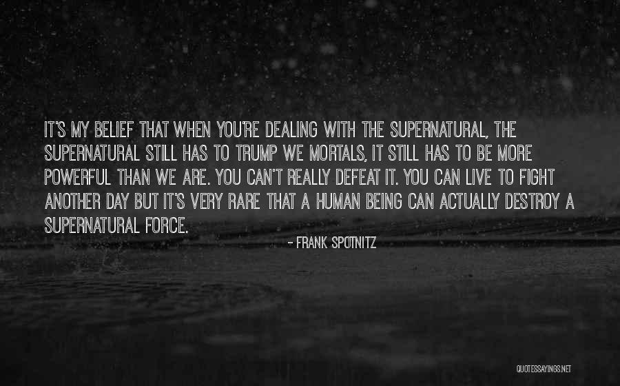 Ximon Quotes By Frank Spotnitz Ximon Quotes By Frank Spotnitz