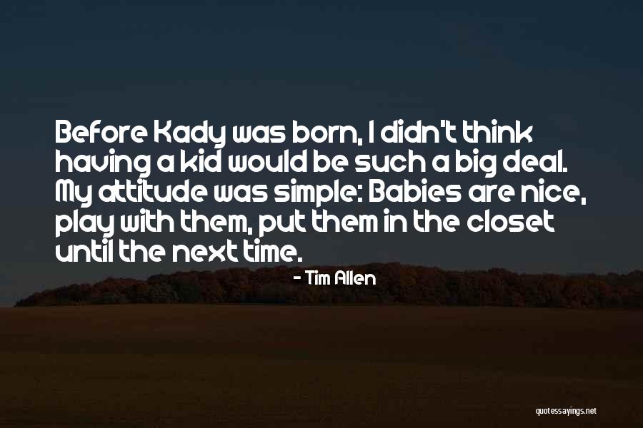 Ximon Quotes By Tim Allen Ximon Quotes By Tim Allen
