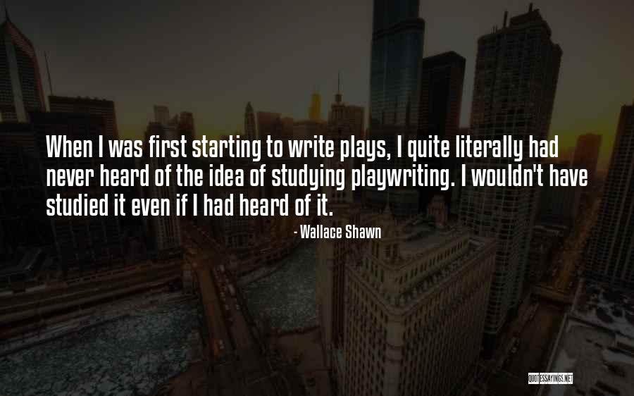 Xing Xing Perfume Quotes By Wallace Shawn Xing Xing Perfume Quotes By Wallace Shawn