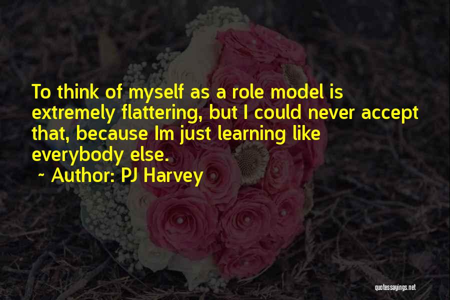 Xing Yun Fa Shi Quotes By PJ Harvey