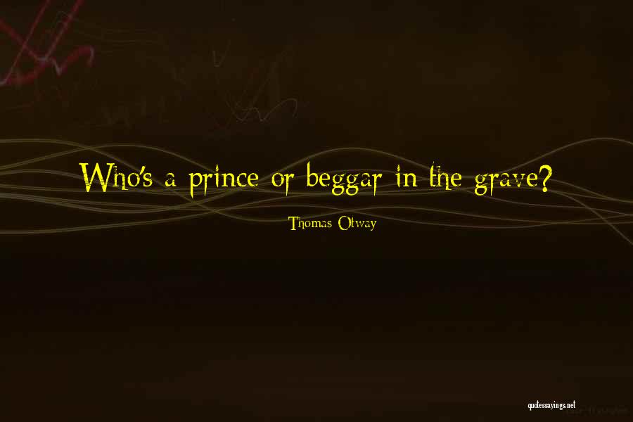 Xintavelonis Elena Quotes By Thomas Otway Xintavelonis Elena Quotes By Thomas Otway