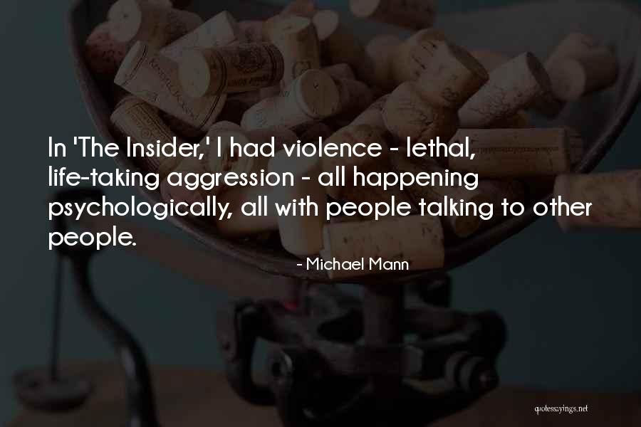 Xiomara Soto Quotes By Michael Mann Xiomara Soto Quotes By Michael Mann