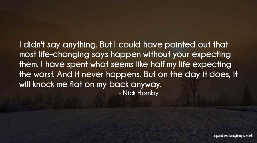Xiongmao Quotes By Nick Hornby Xiongmao Quotes By Nick Hornby