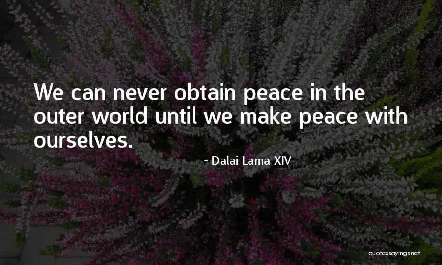 Xiv Quotes By Dalai Lama XIV