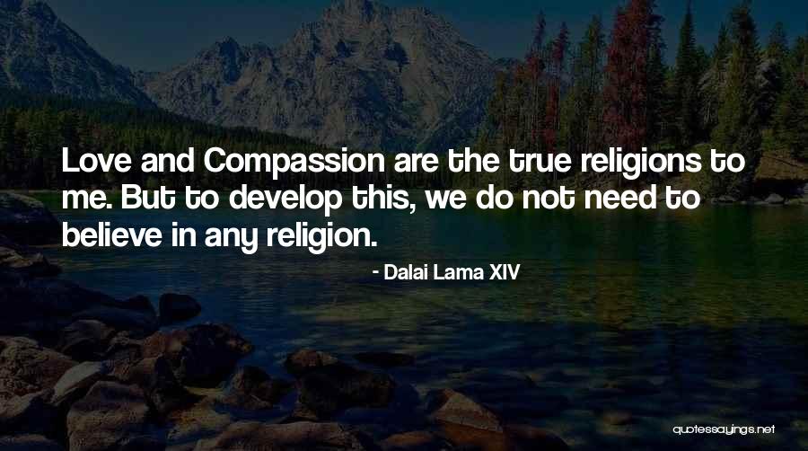 Xiv Quotes By Dalai Lama XIV