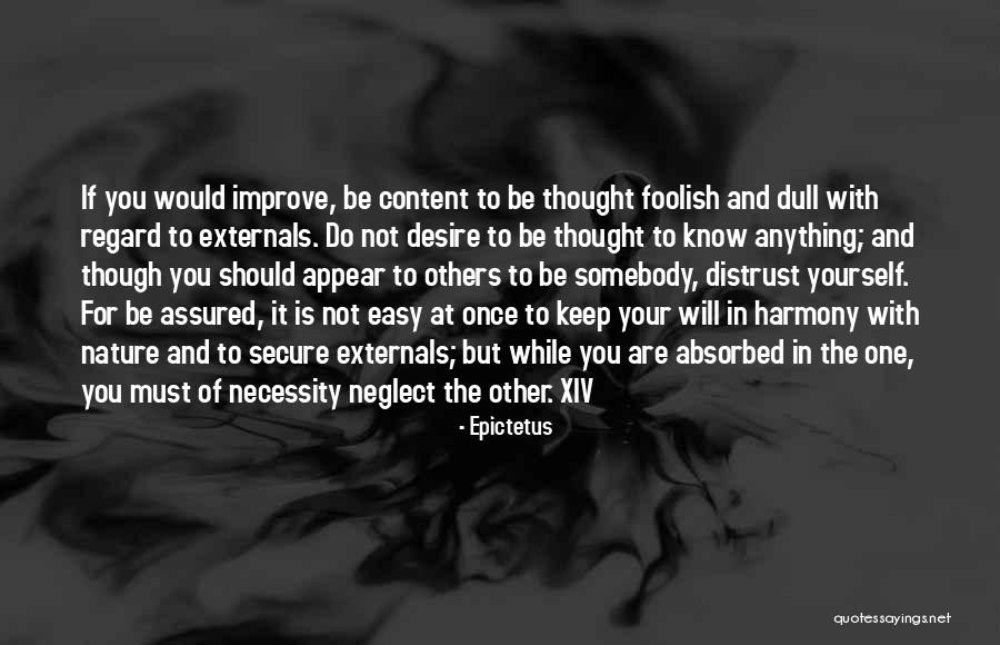 Xiv Quotes By Epictetus