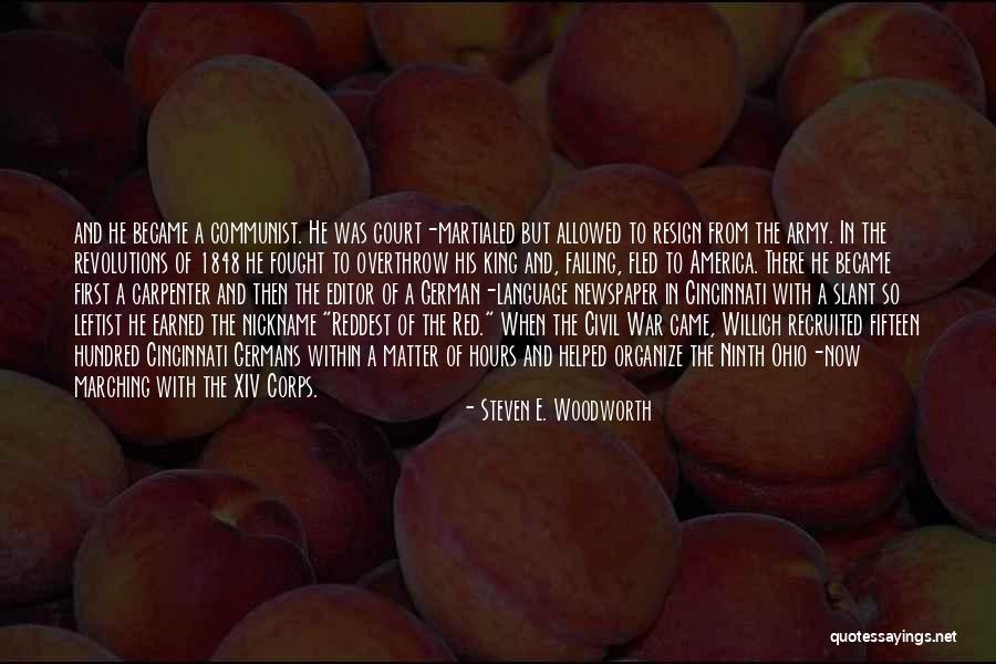 Xiv Quotes By Steven E. Woodworth