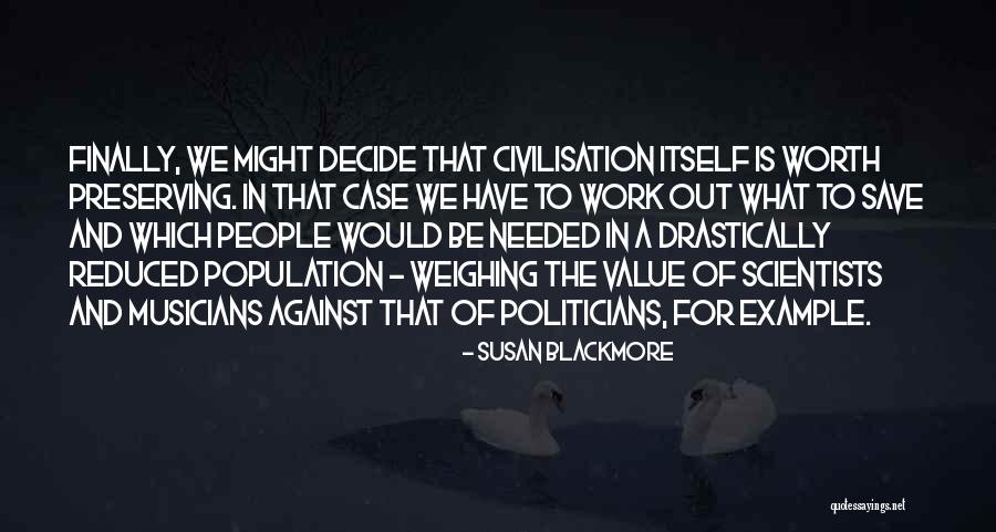 Xixth Century Quotes By Susan Blackmore Xixth Century Quotes By Susan Blackmore