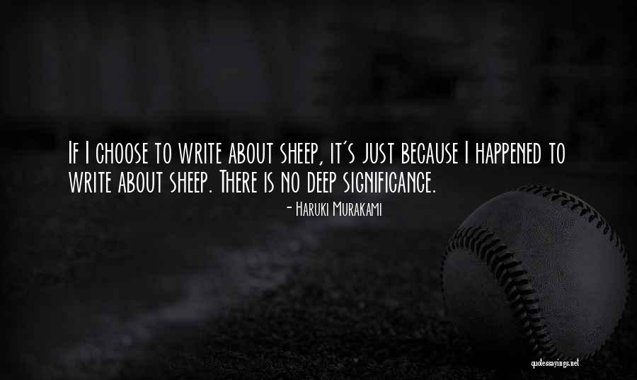 Xizi Otis Quotes By Haruki Murakami Xizi Otis Quotes By Haruki Murakami