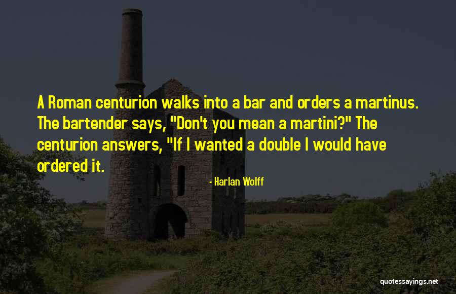 Xliii Means Quotes By Harlan Wolff Xliii Means Quotes By Harlan Wolff