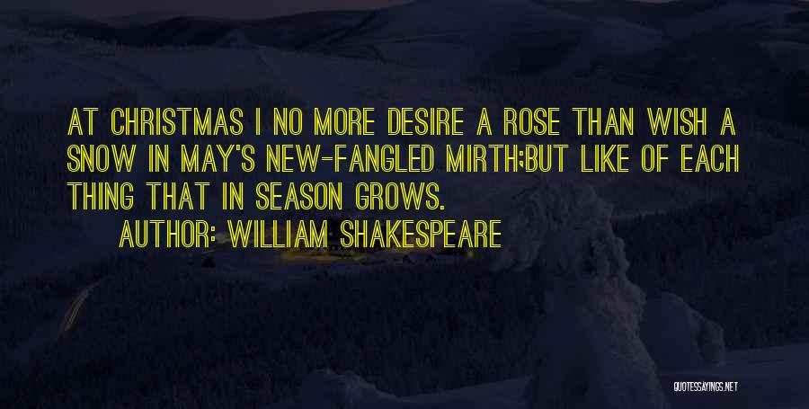 Xmas Season Quotes By William Shakespeare
