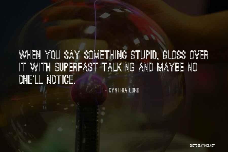 Xose Manuel Quotes By Cynthia Lord Xose Manuel Quotes By Cynthia Lord