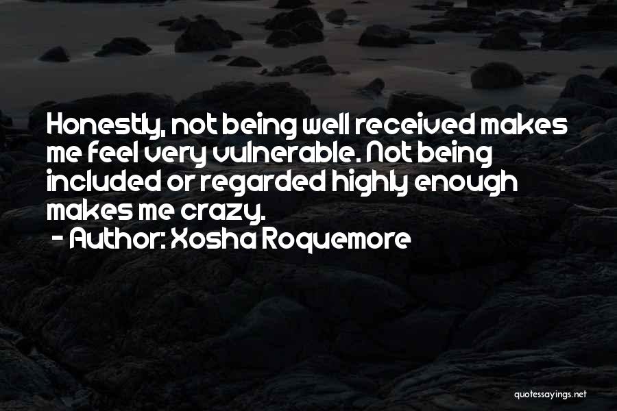 Xosha Roquemore Quotes 357443