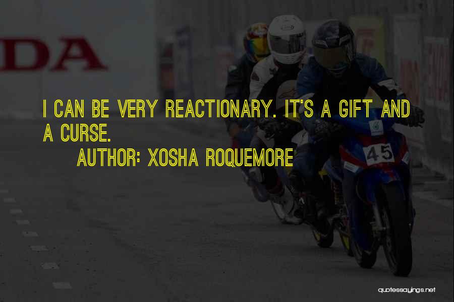 Xosha Roquemore Quotes 83178