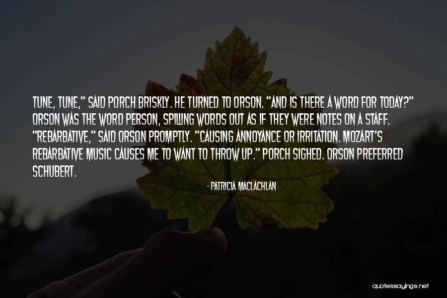 Xoxete Quotes By Patricia MacLachlan Xoxete Quotes By Patricia MacLachlan