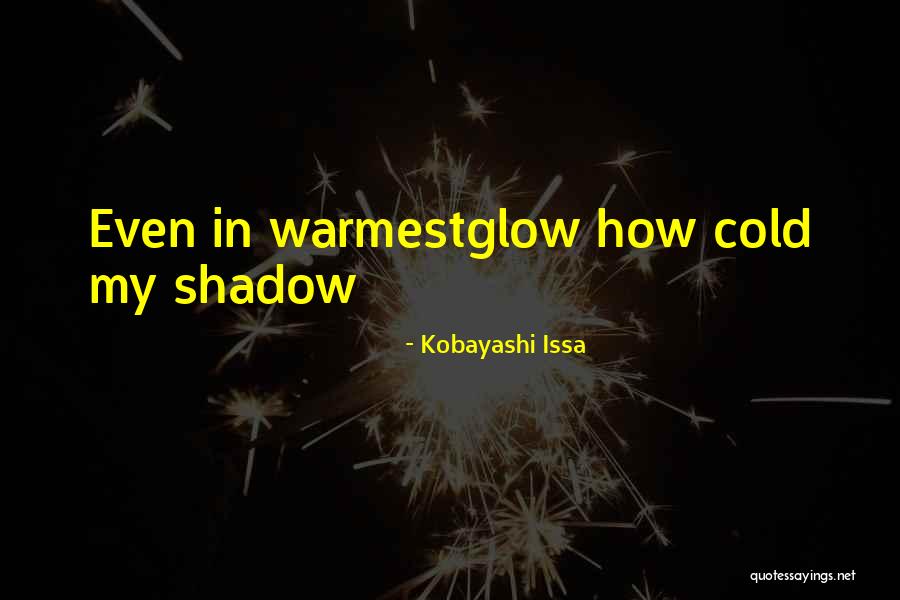 Xoxox Quotes By Kobayashi Issa Xoxox Quotes By Kobayashi Issa