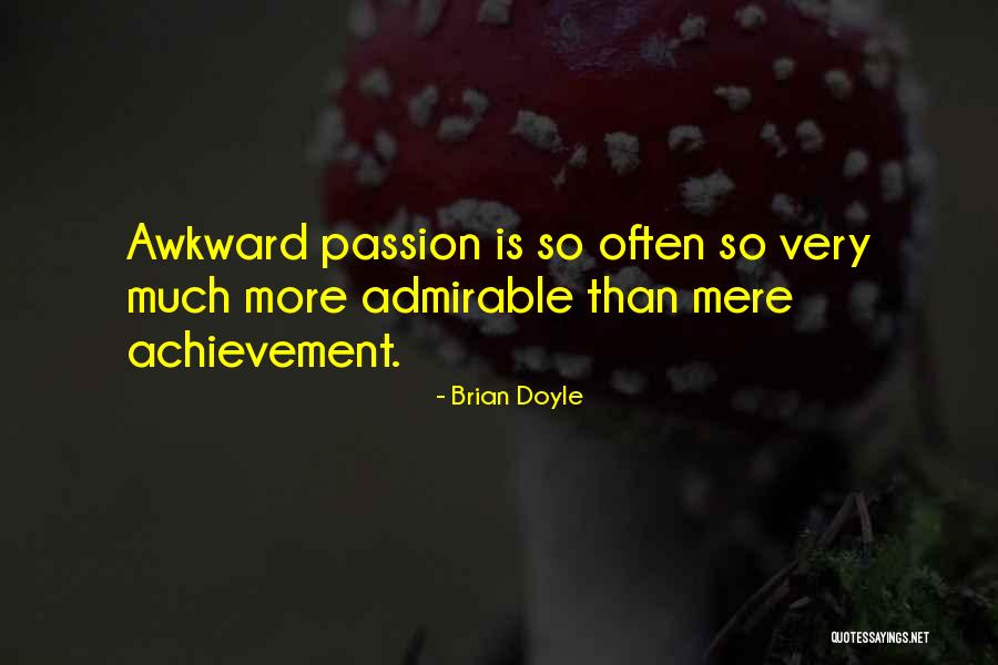 Xoxoxo Movies Quotes By Brian Doyle Xoxoxo Movies Quotes By Brian Doyle
