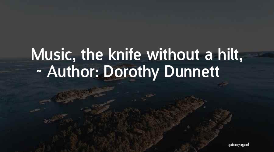 Xperia S Quotes By Dorothy Dunnett