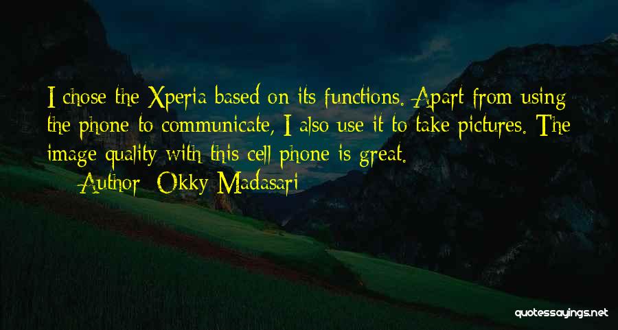 Xperia Z Quotes By Okky Madasari