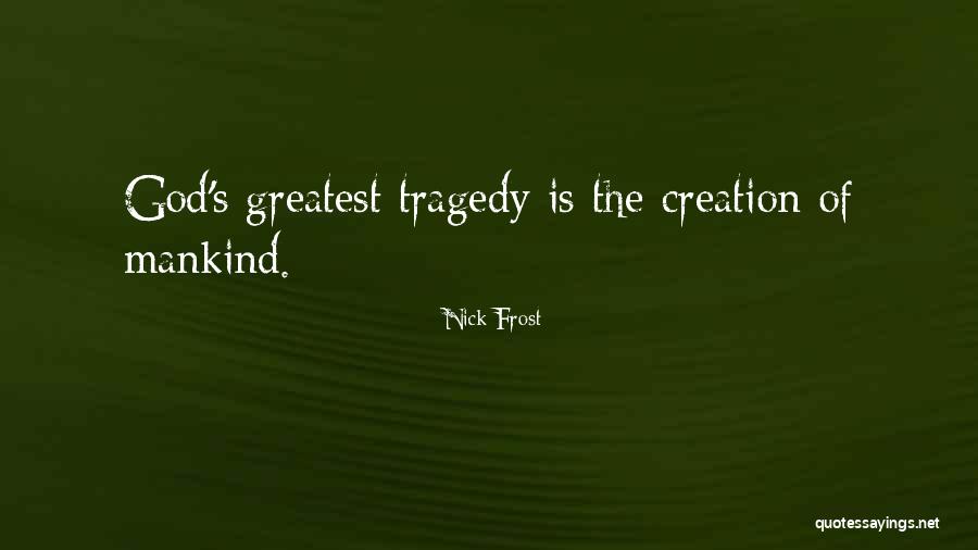 Xpertthief Quotes By Nick Frost Xpertthief Quotes By Nick Frost