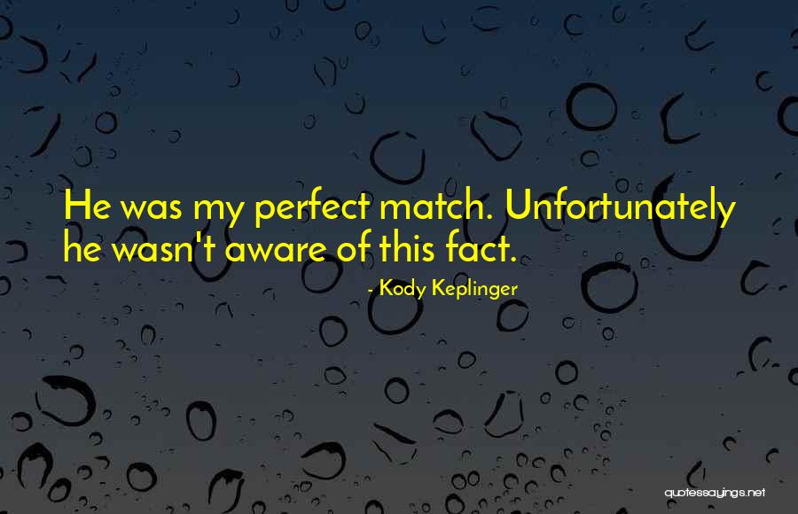 Xq28 Quotes By Kody Keplinger