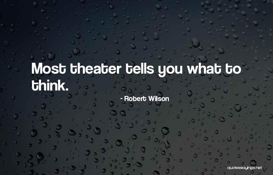 Xsaw8 Quotes By Robert Wilson Xsaw8 Quotes By Robert Wilson