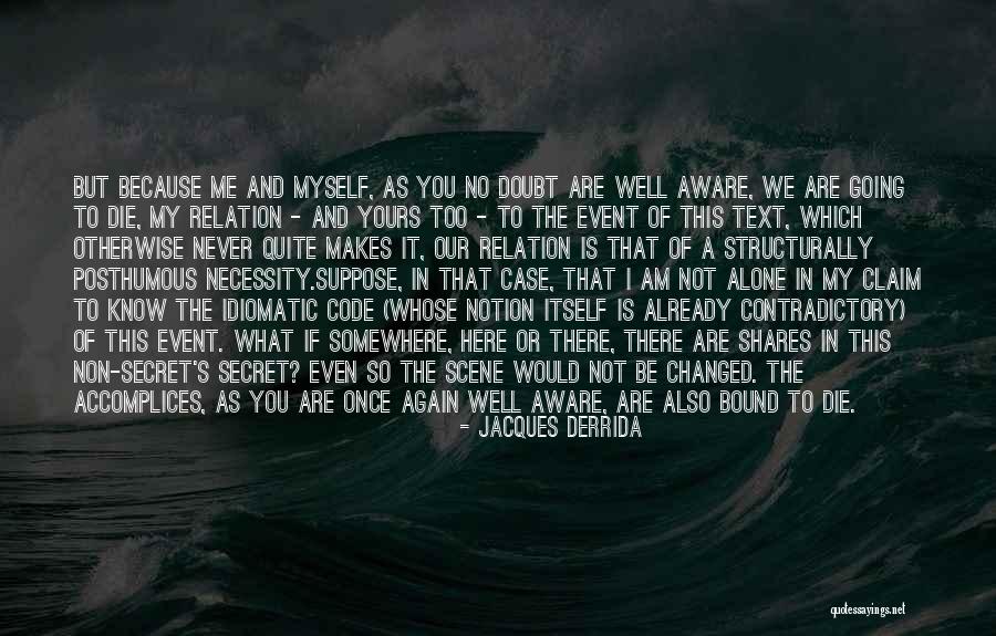 Xtasy Quotes By Jacques Derrida Xtasy Quotes By Jacques Derrida