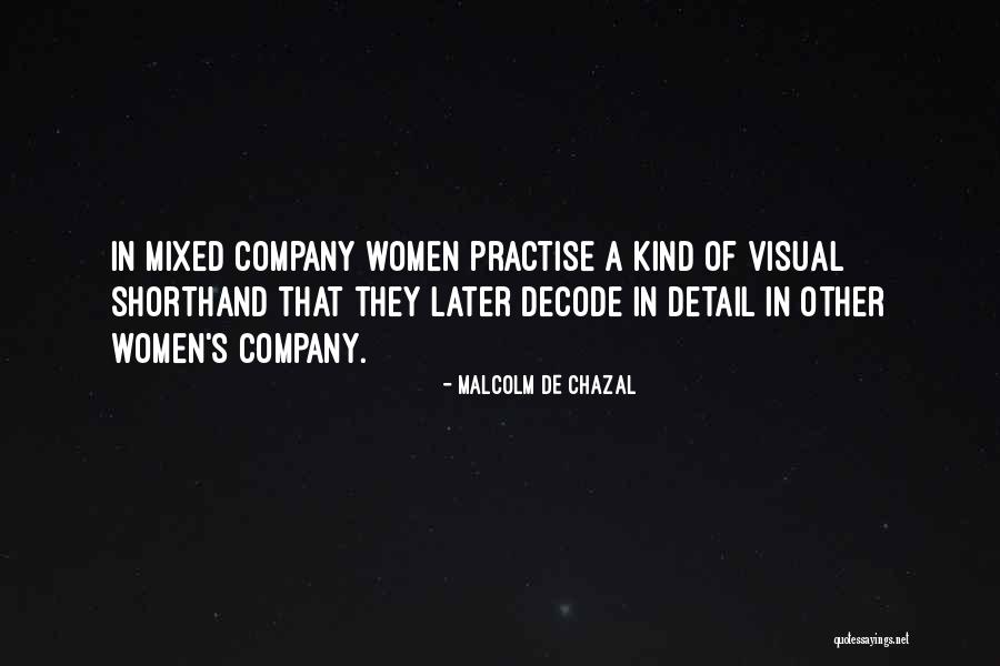Xu Bing Artist Quotes By Malcolm De Chazal Xu Bing Artist Quotes By Malcolm De Chazal