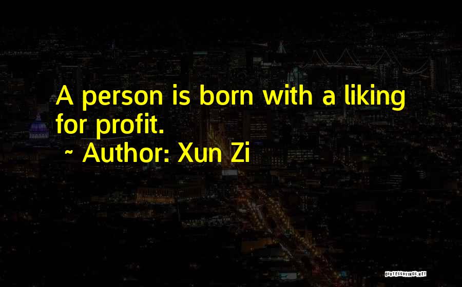 Xun Zi Quotes 1164948
