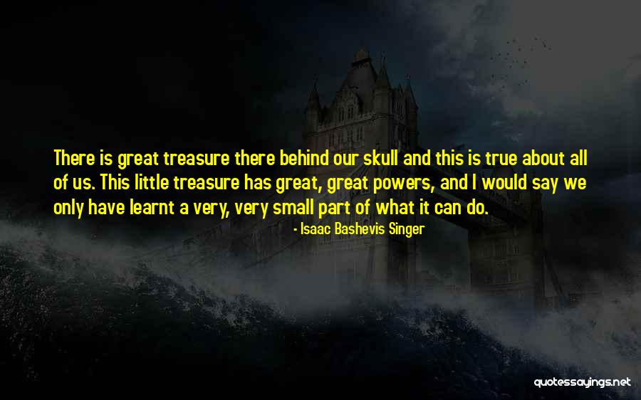 Xung Phong Quotes By Isaac Bashevis Singer Xung Phong Quotes By Isaac Bashevis Singer
