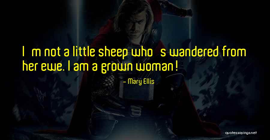 Xung Phong Quotes By Mary Ellis Xung Phong Quotes By Mary Ellis