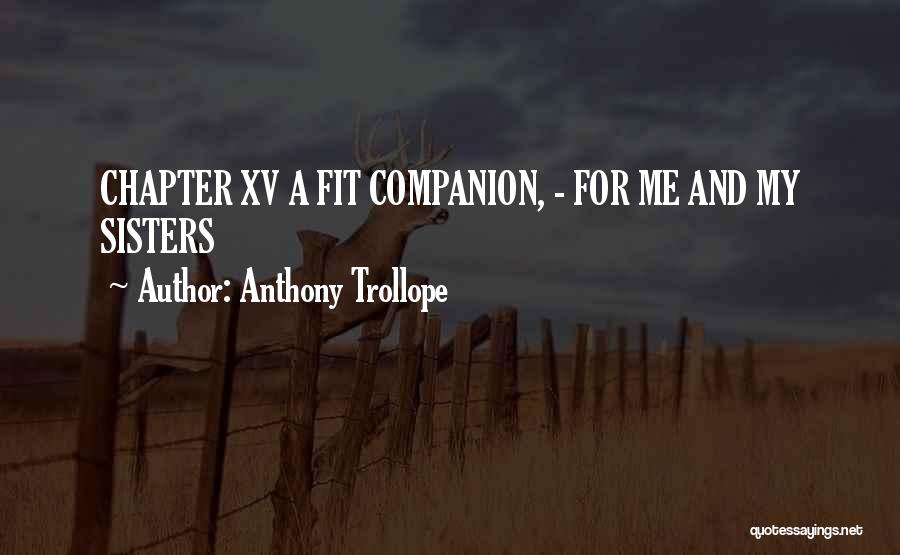 Xv Quotes By Anthony Trollope