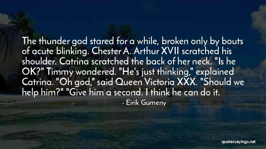 Xvii Quotes By Eirik Gumeny Xvii Quotes By Eirik Gumeny