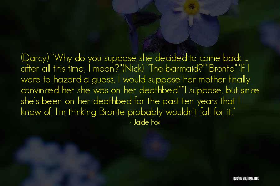 Xwebun Quotes By Jaide Fox Xwebun Quotes By Jaide Fox