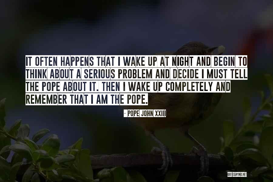 Xxiii Quotes By Pope John XXIII Xxiii Quotes By Pope John XXIII