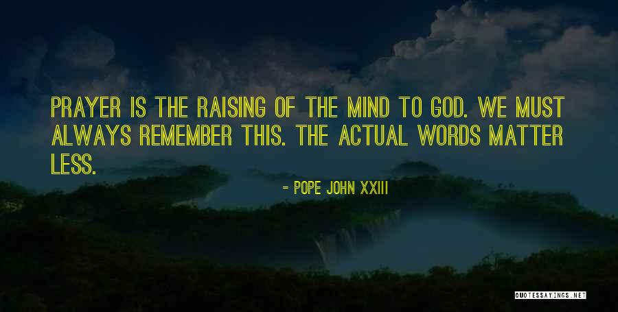 Xxiii Quotes By Pope John XXIII Xxiii Quotes By Pope John XXIII