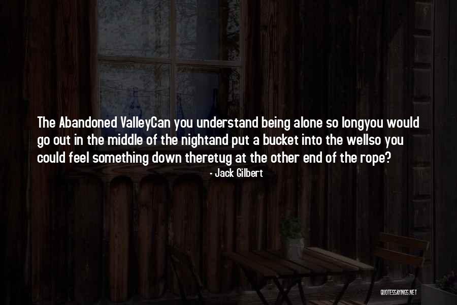 Xxv 2020 Quotes By Jack Gilbert Xxv 2020 Quotes By Jack Gilbert