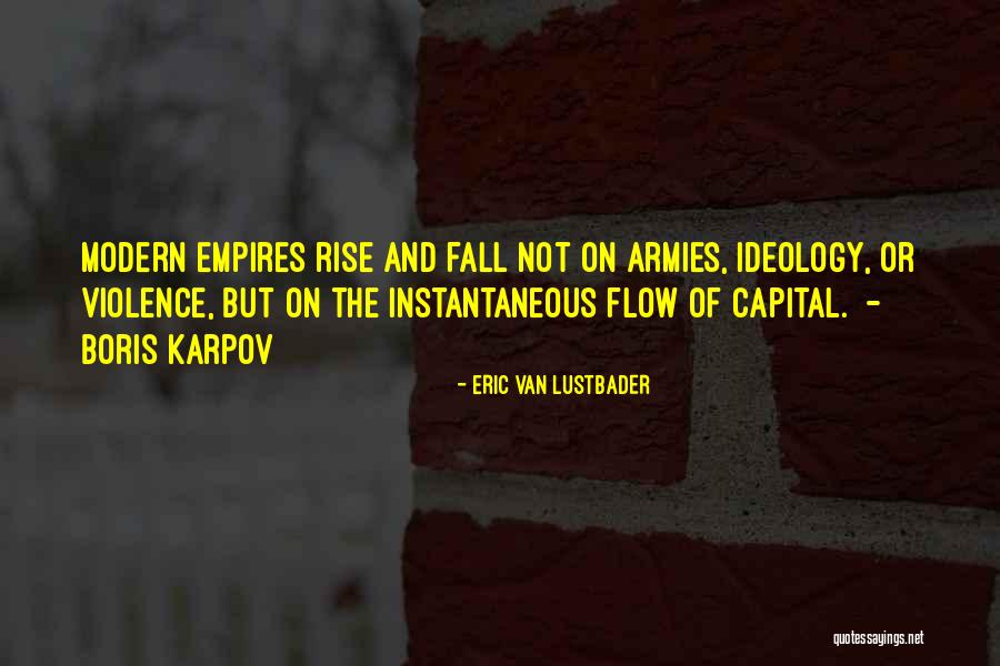 Xxxiii 2016 Quotes By Eric Van Lustbader Xxxiii 2016 Quotes By Eric Van Lustbader