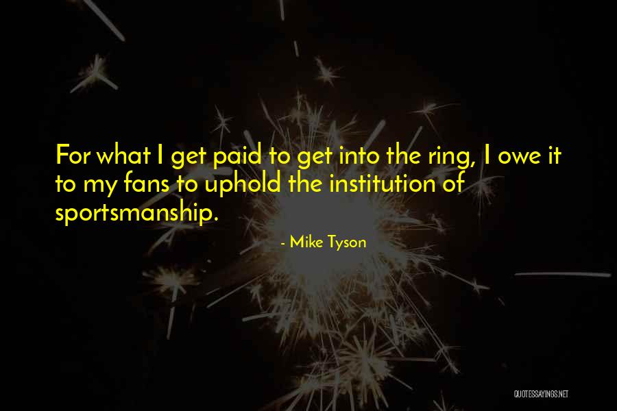 Xxxs Quotes By Mike Tyson Xxxs Quotes By Mike Tyson