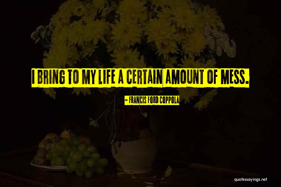 Xylitol Candy Quotes By Francis Ford Coppola Xylitol Candy Quotes By Francis Ford Coppola