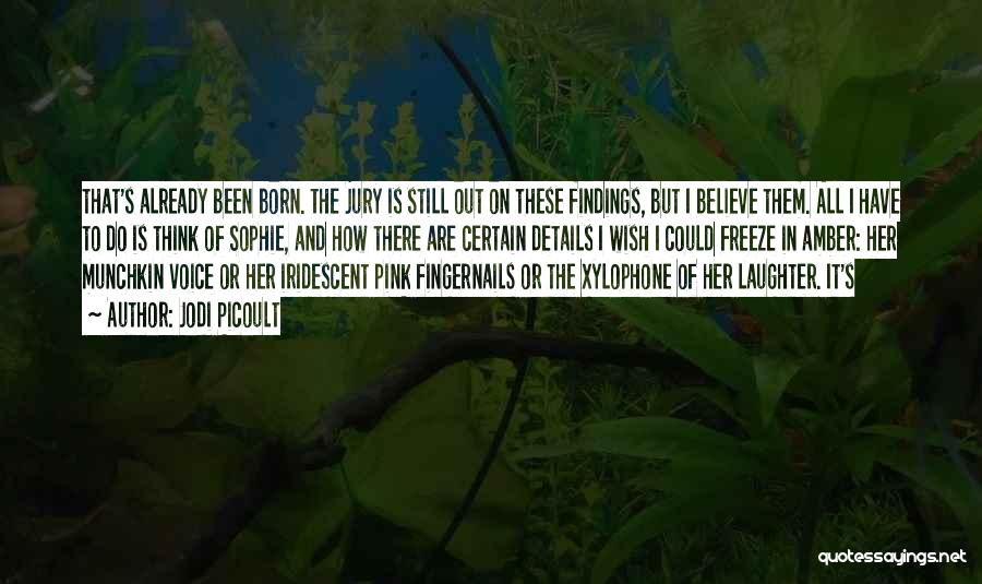 Xylophone Quotes By Jodi Picoult
