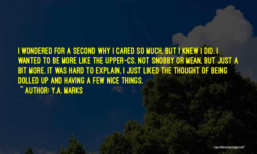 Y.A. Marks Quotes 150385