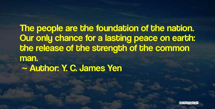 Y. C. James Yen Quotes 2176653